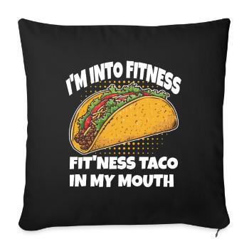 Taco Fitness in My Mouth - Sofa pillowcase 17,3'' x 17,3'' (45 x 45 cm) - black - Front