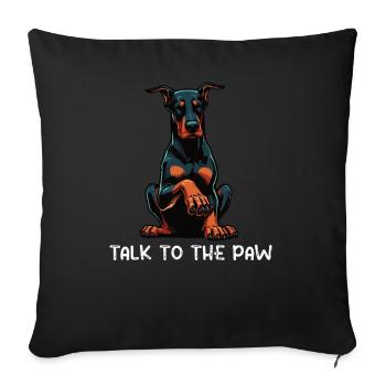 Talk to the Paw Doberman Doberman Owner - Sofa pillowcase 17,3'' x 17,3'' (45 x 45 cm) - black - Front