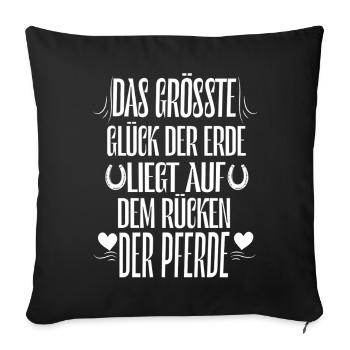 The greatest happiness on earth lies on horses - Sofa pillowcase 17,3'' x 17,3'' (45 x 45 cm) - black - Front