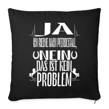 Yes I smell like a horse stable, no that's not a horse stable - Sofa pillowcase 17,3'' x 17,3'' (45 x 45 cm) - black - Front