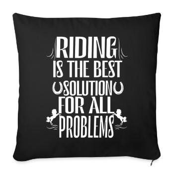 L'équitation est la meilleure solution à tous les problèmes. - Housse de coussin décorative 45 x 45 cm - noir - Devant