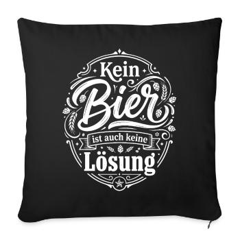 Pas de bière n’est pas une solution non plus, humour en disant - Housse de coussin décorative 45 x 45 cm - noir - Devant