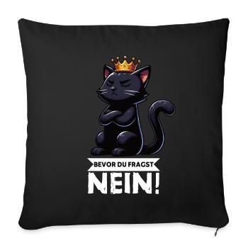 Avant que tu ne demandes Pas de chats Chats Amateur des chats - Housse de coussin décorative 45 x 45 cm - noir - Devant