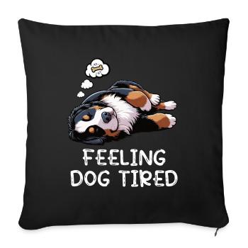 Se sentir fatigué par un chien Bernois Chien de montagne - Housse de coussin décorative 45 x 45 cm - noir - Devant