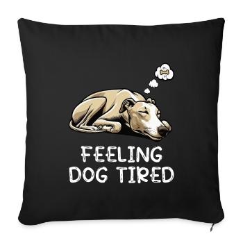 Se sentir fatigué Whippet Whippets Lévriers - Housse de coussin décorative 45 x 45 cm - noir - Devant