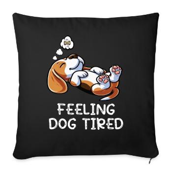 Feeling Dog Tired Beagle Beagle Owner Beagle Dog - Sofa pillowcase 17,3'' x 17,3'' (45 x 45 cm) - black - Front