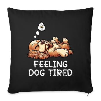 Feeling Dog Tired Cocker Spaniel Cockerhund Cocker - Sofakissenbezug 45 x 45 cm - Schwarz - Vorne