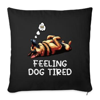 Feeling Dog Tired German Shepherd - Sofa pillowcase 17,3'' x 17,3'' (45 x 45 cm) - black - Front