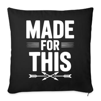Made For This - Sofa pillowcase 17,3'' x 17,3'' (45 x 45 cm) - black - Front