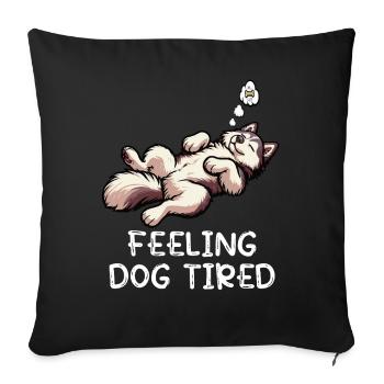 Feeling Dog Tired Husky Huskies Husky Owner - Sofa pillowcase 17,3'' x 17,3'' (45 x 45 cm) - black - Front