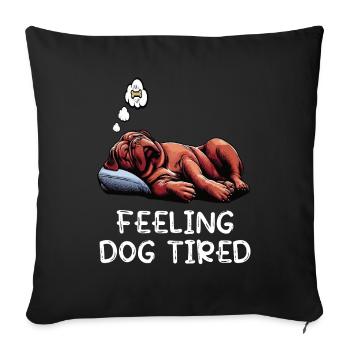 Se sentir fatigué par le chien Mastiff Bordeaux Bordeaux - Housse de coussin décorative 45 x 45 cm - noir - Devant