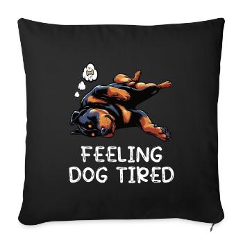 Se sentir fatigué par le chien Propriétaire de rottweiler - Housse de coussin décorative 45 x 45 cm - noir - Devant