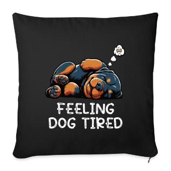 Se sentir fatigué par le chien Propriétaire de rottweiler - Housse de coussin décorative 45 x 45 cm - noir - Devant