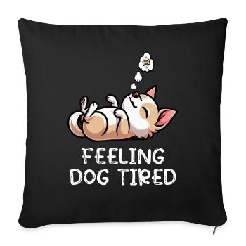 Se sentir fatigué Chihuahua Chihuahua Chihuahua Propriétaire Chi - Housse de coussin décorative 45 x 45 cm - noir - Devant