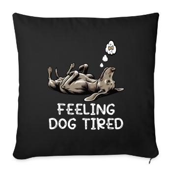 Feeling Dog Tired Weimaraner Weimaraner Owner - Sofa pillowcase 17,3'' x 17,3'' (45 x 45 cm) - black - Front
