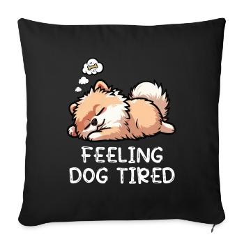 Feeling Dog Tired Pomeranian Pomeranian Pomeranian Spitz Dog - Sofa pillowcase 17,3'' x 17,3'' (45 x 45 cm) - black - Front