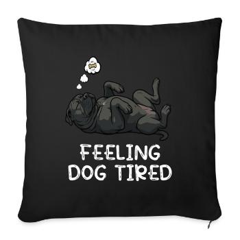 Feeling Dog Tired Cane Corso Italian Mastiff - Sofa pillowcase 17,3'' x 17,3'' (45 x 45 cm) - black - Front