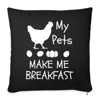 Mes animaux me préparent le petit-déjeuner Élevage de poulets drôle - Housse de coussin décorative 45 x 45 cm - noir - Devant