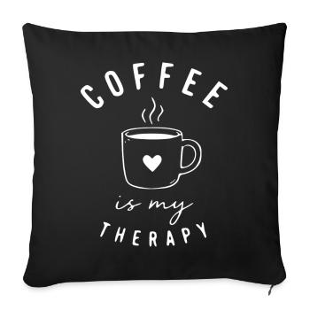 Coffee is my therapy - Sofa pillowcase 17,3'' x 17,3'' (45 x 45 cm) - black - Front