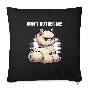 Ne me dérange pas, Alpaga Lama, Alpaga Propriétaire d’Alpagas, Alpagas - Housse de coussin décorative 45 x 45 cm - noir - Devant