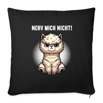 Nerv Mich Nicht Alpaka lama Alpakabesitzer Alpakas - Sofakissenbezug 45 x 45 cm - Schwarz - Vorne
