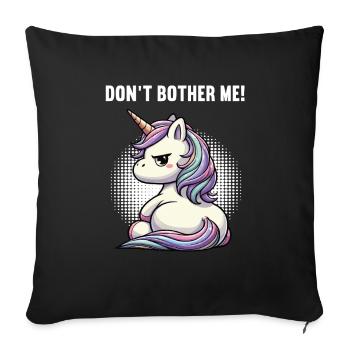 Ne me dérange pas, unicornes licornes fan de licornes - Housse de coussin décorative 45 x 45 cm - noir - Devant
