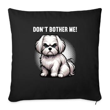 Ne me dérange pas Malteser Propriétaire Maltese Maltese - Housse de coussin décorative 45 x 45 cm - noir - Devant