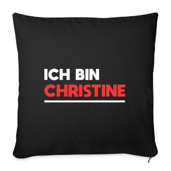 Christine Name Spruch für stolze Christines - Sofakissenbezug 45 x 45 cm - Schwarz - Vorne