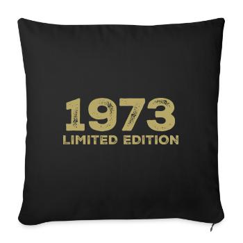 Geburtstagsgeschenk Jahrgang 1973 Jahrgang 1973 - Sofakissenbezug 45 x 45 cm - Schwarz - Vorne