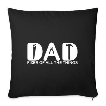 Papa. Fixierer aller Dinge. - Sofakissenbezug 45 x 45 cm - Schwarz - Vorne