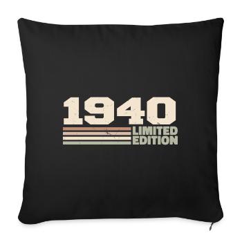 1940 Anniversary Gift 1940 Limited Edition 1940 - Sofa pillowcase 17,3'' x 17,3'' (45 x 45 cm) - black - Front