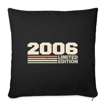 2006 Cadeau Anniversaire 2006 édition limitée 2006 - Housse de coussin décorative 45 x 45 cm - noir - Devant