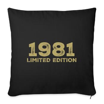 Geburtstagsgeschenk Jahrgang 1981 Jahrgang 1981 - Sofakissenbezug 45 x 45 cm - Schwarz - Vorne