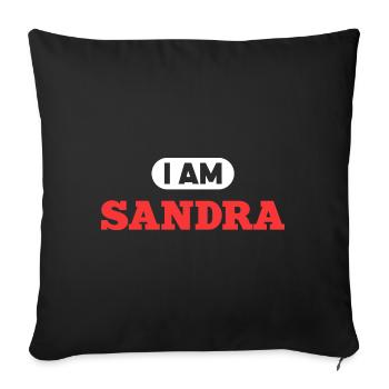 Sandra Name Spruch für stolze Sandras - Sofakissenbezug 45 x 45 cm - Schwarz - Vorne