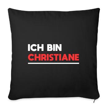 Christiane Name Spruch für stolze Christianes - Sofakissenbezug 45 x 45 cm - Schwarz - Vorne