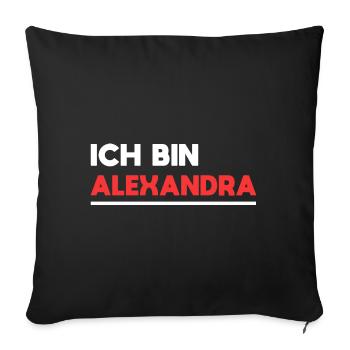 Alexandra Name Spruch für stolze Alexandras - Sofakissenbezug 45 x 45 cm - Schwarz - Vorne