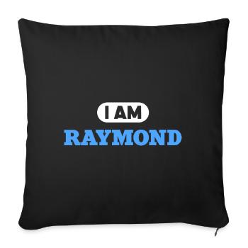 Raymond Name Saying für stolze Raymonds - Sofakissenbezug 45 x 45 cm - Schwarz - Vorne