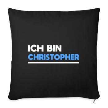 Christopher Name Spruch für stolze Christopher - Sofakissenbezug 45 x 45 cm - Schwarz - Vorne