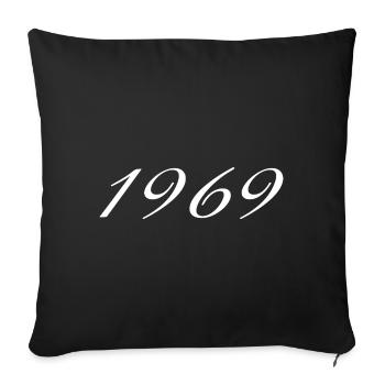 1969 Birthday Gift, Original since 1969 - Sofa pillowcase 17,3'' x 17,3'' (45 x 45 cm) - black - Front
