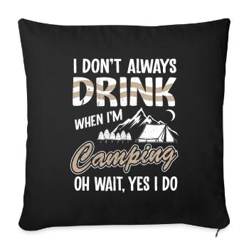 Camping Camper Alcohol Beer Wine Lovers Gift - Sofa pillowcase 17,3'' x 17,3'' (45 x 45 cm) - black - Front