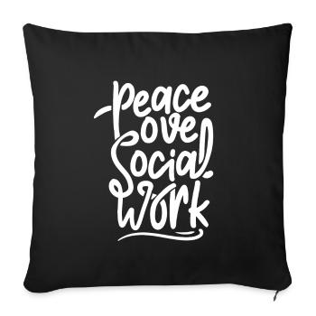Peace Love Social Work Geschenk für Sozialarbeiter - Sofakissenbezug 45 x 45 cm - Schwarz - Vorne