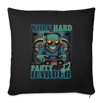 Travailler dur, faire la fête plus fort - Housse de coussin décorative 45 x 45 cm - noir - Devant
