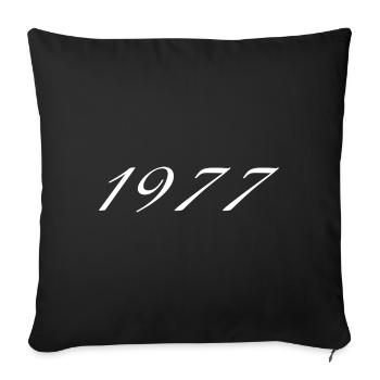1977 Birthday Gift, Original since 1977 - Sofa pillowcase 17,3'' x 17,3'' (45 x 45 cm) - black - Front