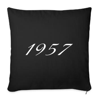 Cadeau d’anniversaire 1957, Original depuis 1957 - Housse de coussin décorative 45 x 45 cm - noir - Devant