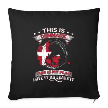 This is Denmark This is my flag gift - Sofa pillowcase 17,3'' x 17,3'' (45 x 45 cm) - black - Front