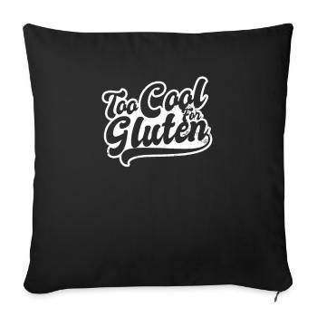 Maladie cœliaque trop fraîche pour un cadeau au gluten - Housse de coussin décorative 45 x 45 cm - noir - Devant