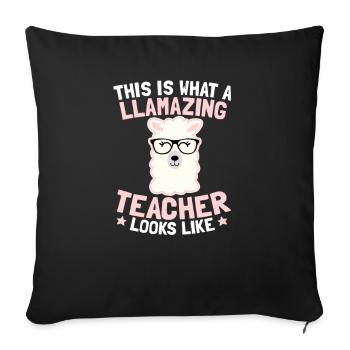 Teacher Llama What A Llamazing Looks Like Gift - Sofa pillowcase 17,3'' x 17,3'' (45 x 45 cm) - black - Front