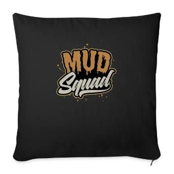 Mud Run Mud Squad Team Outfit Gift - Sofa pillowcase 17,3'' x 17,3'' (45 x 45 cm) - black - Front