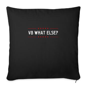 V8 Engine What Else Gift - Sofa pillowcase 17,3'' x 17,3'' (45 x 45 cm) - black - Front