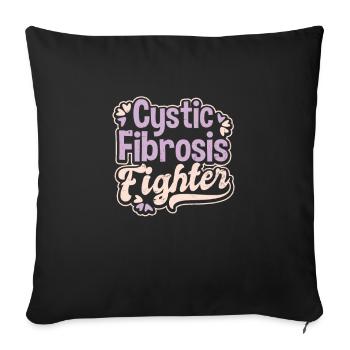 Cystic Fibrosis Fighter Gift - Sofa pillowcase 17,3'' x 17,3'' (45 x 45 cm) - black - Front